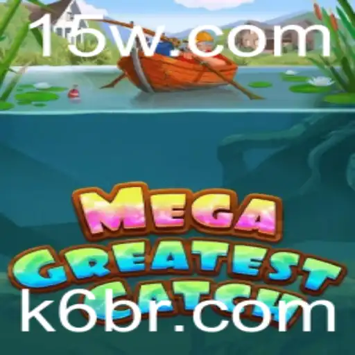 Descubra MegaGreatestCatch: O Novo Fenômeno dos Jogos